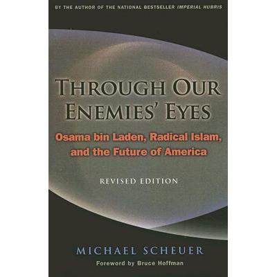 [BnB] USED Through Eemies Eyes: Osama bin Laden, Radical Islam และอนาคตแห่งอเมริกา (Revised Ed) โดย 