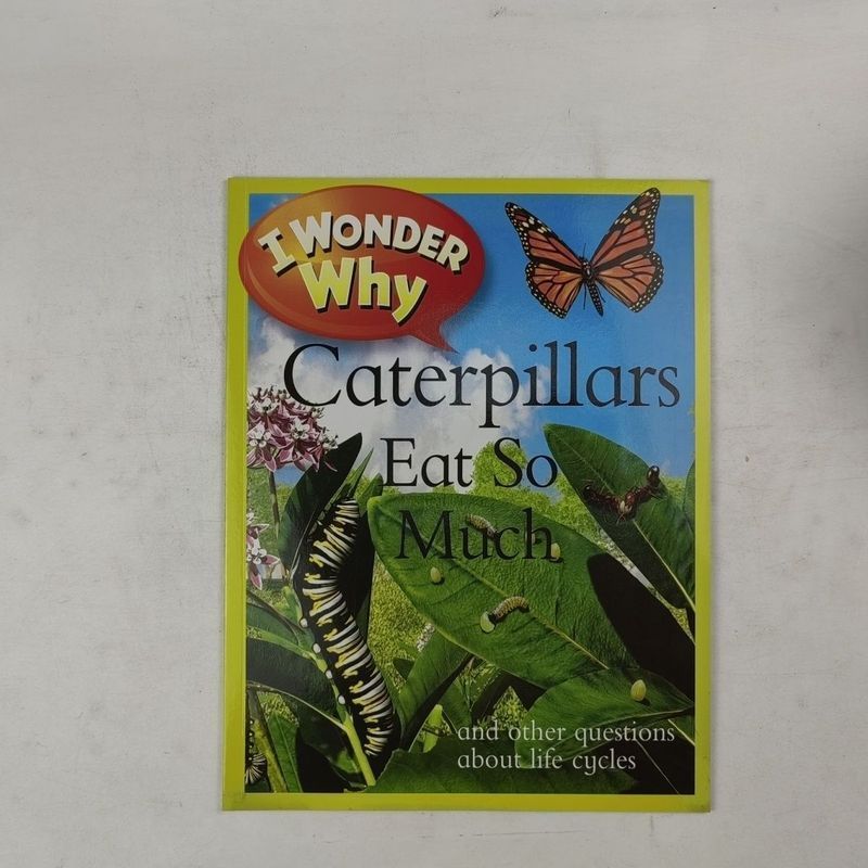 หนังสือภาษาอังกฤษกระดาษ I Wonder Why Caterpillars กินมาก