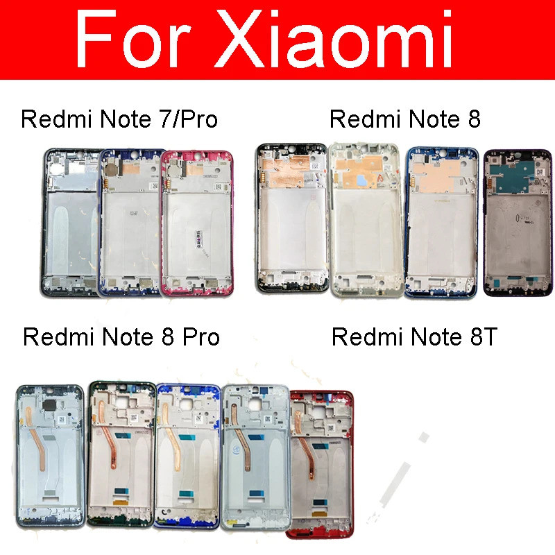 กรอบกลางสําหรับ Xiaomi Redmi หมายเหตุ 7 7Pro 8 8Pro 8T กรอบกลางฝาครอบแผ่นด้านหลัง BEZEL แผ่นแชสซีเปลี่ยน