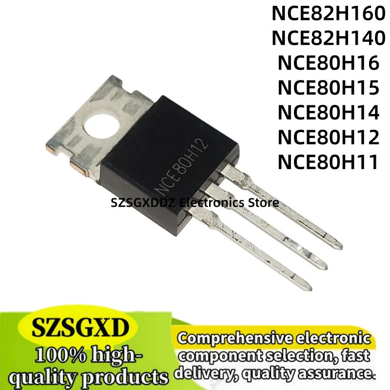 5PCS NCE80H11 NCE80H12 NCE80H14 NCE80H15 NCE80H16 NCE82H140 NCE82H160 TO-220 Field Effectทรานซิสเตอร