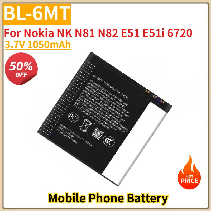 BL-6MT แบตเตอรี่โทรศัพท์คุณภาพสูง 3.7V 1050mAh สําหรับ Nokia NK N81 N82 E51 E51i 6720 ยี่ห้อใหม่เปลี