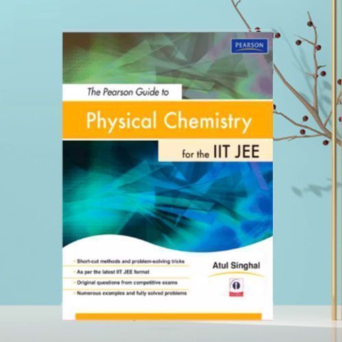 Paper English BooksThe Pearson Guide to Physical Chemistry for the Iit