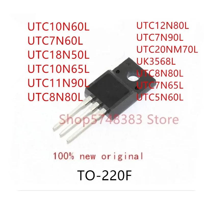 5PCS UTC10N60L UTC7N60L UTC18N50L UTC10N65L UTC11N90L UTC8N80L UTC7N90L UK3568L UTC8N65L UTC8N60L UT
