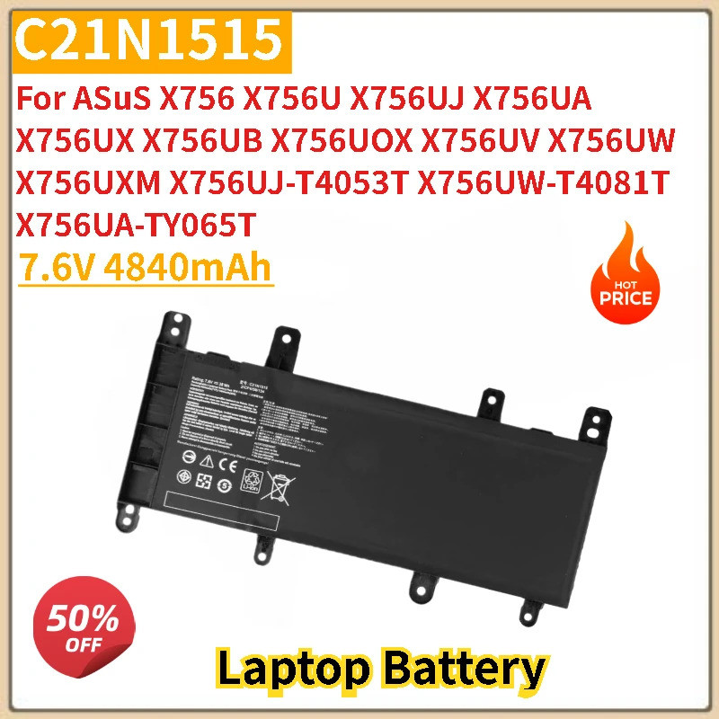 คุณภาพสูง 7.6V 4840mAh C21N1515 แบตเตอรี่แล็ปท็อปสําหรับ Asus X756UA X756UX X756UB X756U X756UJ X756