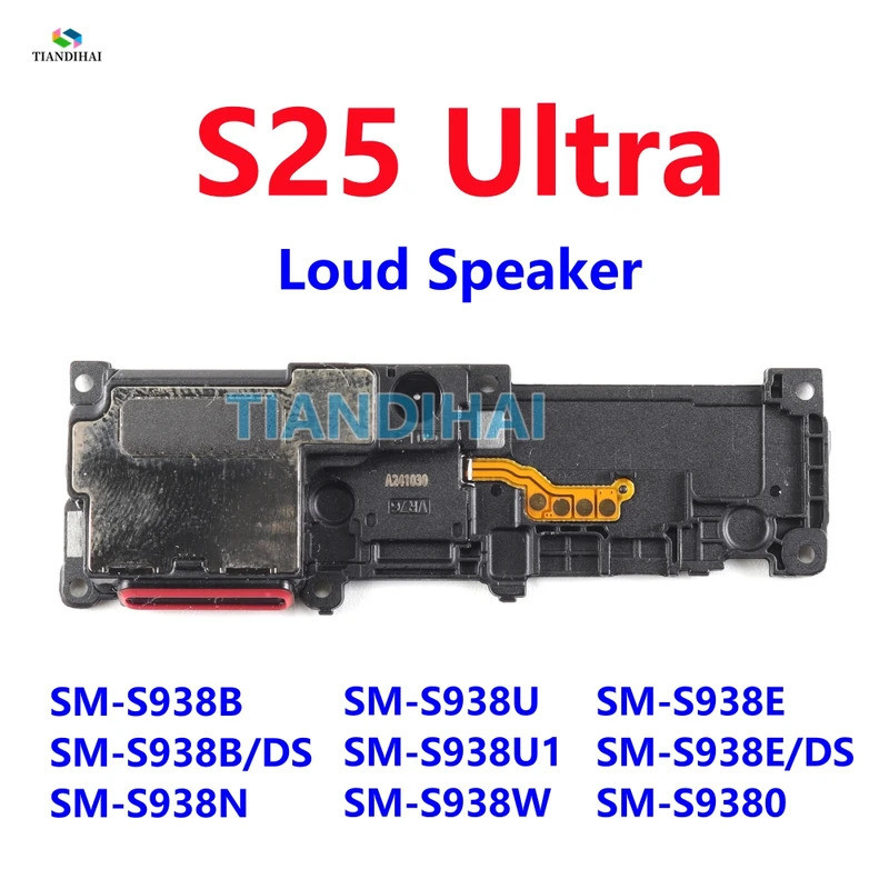 สําหรับ Samsung Galaxy S25 Ultra 5G S938B S938U S938E S938 ลําโพงเสียงดัง Buzzer Ringer โมดูลเสียงลํ
