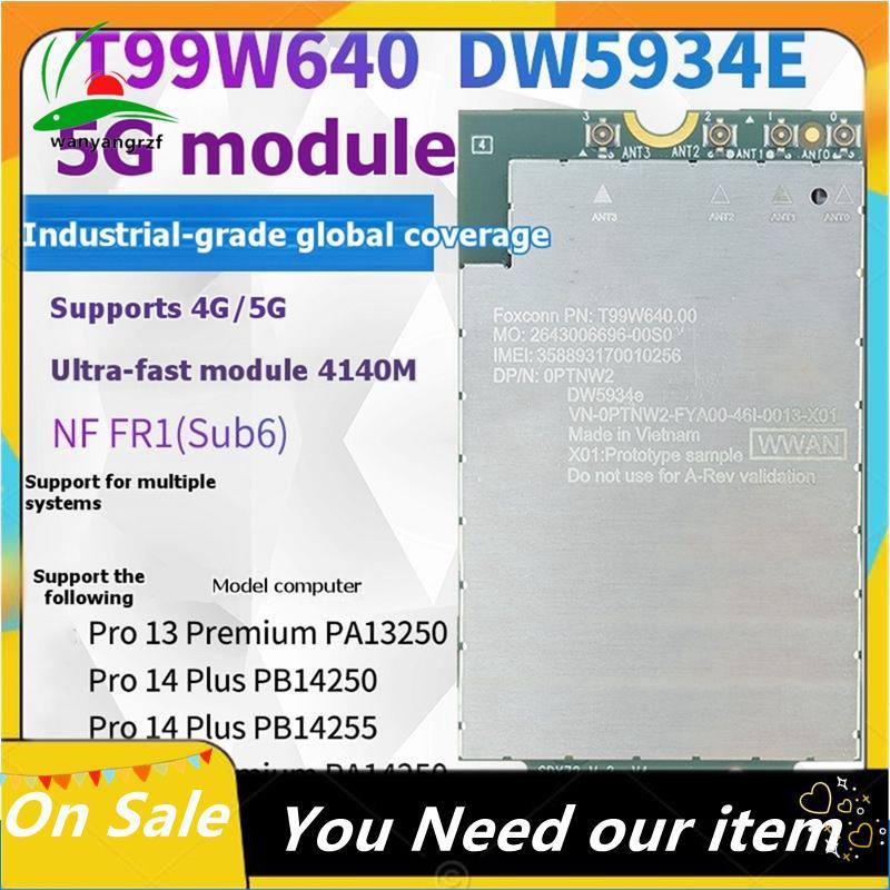 T99W640 DW5934e 4G 5G LTE โมดูลสําหรับ OPTNW2 X72 CAT 20 5G การ์ดเครือข่าย LTE FDD/TDD 4140Mbps 5G โ