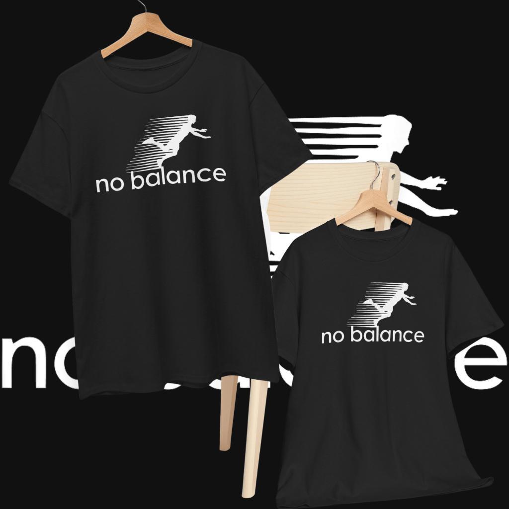 เสื้อยืด No Balance (Cotton 100%) ระวังร้านปลอม