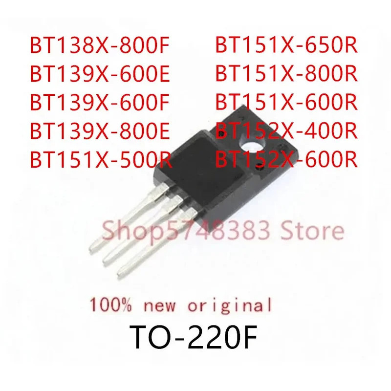 5PCS BT138X-800F BT139X-600E BT139X-600F BT139X-800E BT151X-500R BT151X-650R BT151X-800R BT151X-600R