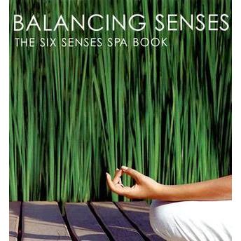 [BnB] USED Balancing Senses: The Six Senses Spa Book โดย Kate OBrien (มือสอง: ดีมาก)