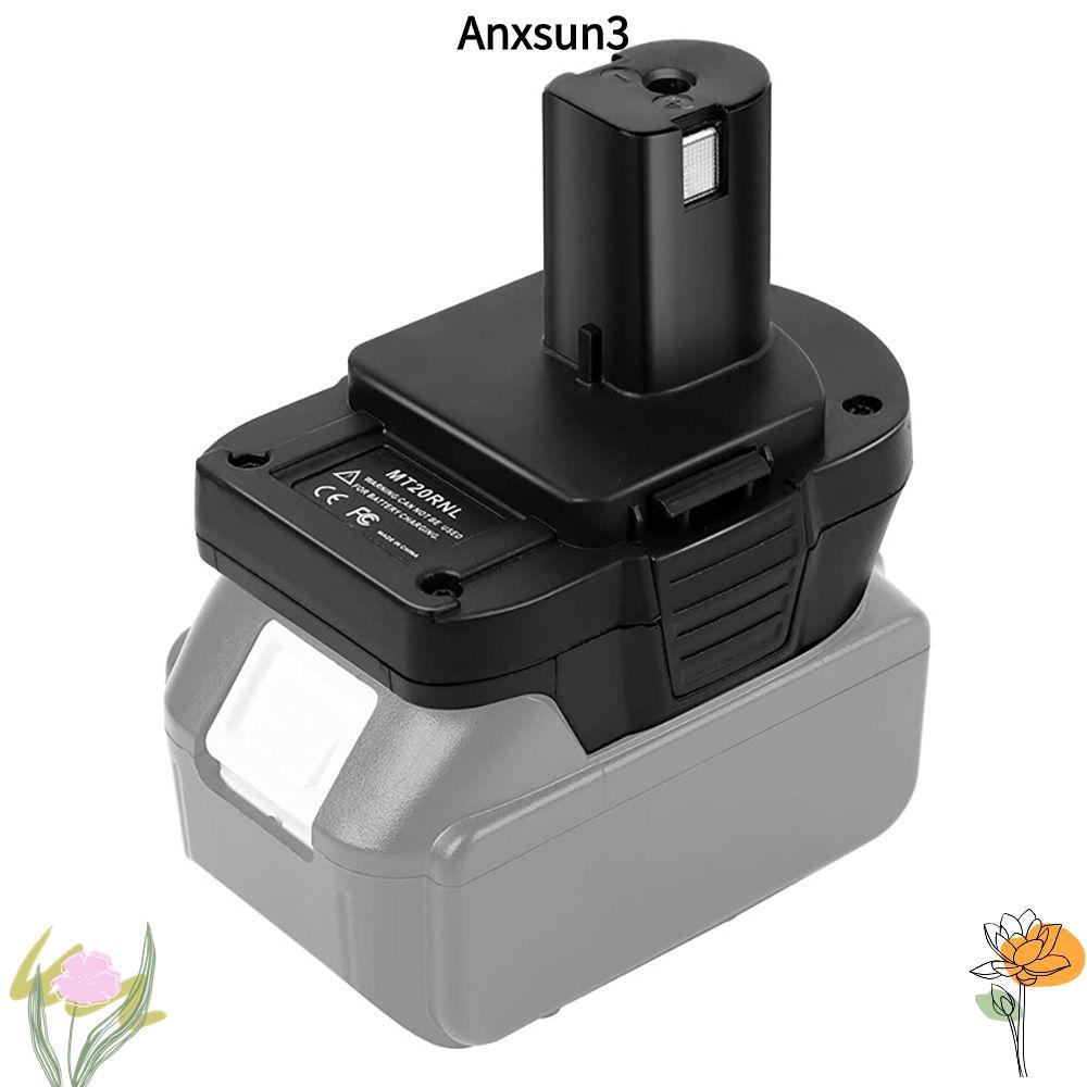 ANXSUN3 สําหรับ Makita Universal Battery Converter MT20RNL สําหรับ Ryobi