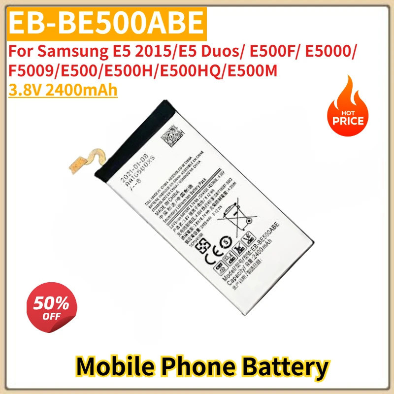 EB-BE500ABE แบตเตอรี่โทรศัพท์คุณภาพสูง 3.8V 2400mAh สําหรับ Samsung E5 2015/E5 Duos/E500F/E5000/F500