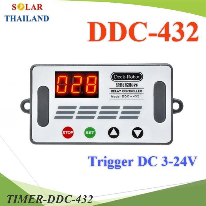 ตั้งเวลา รับสัญญาณ นับถอยหลัง ON-OFF จากเซ็นเซอร์ Trigger DDC432DC 3.0V-24V