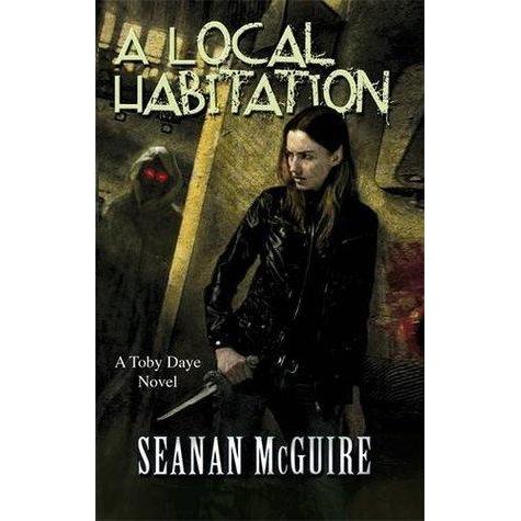 [BnB] USED A Local Habitation โดย Seanan McGuire (มือสอง: Like new)