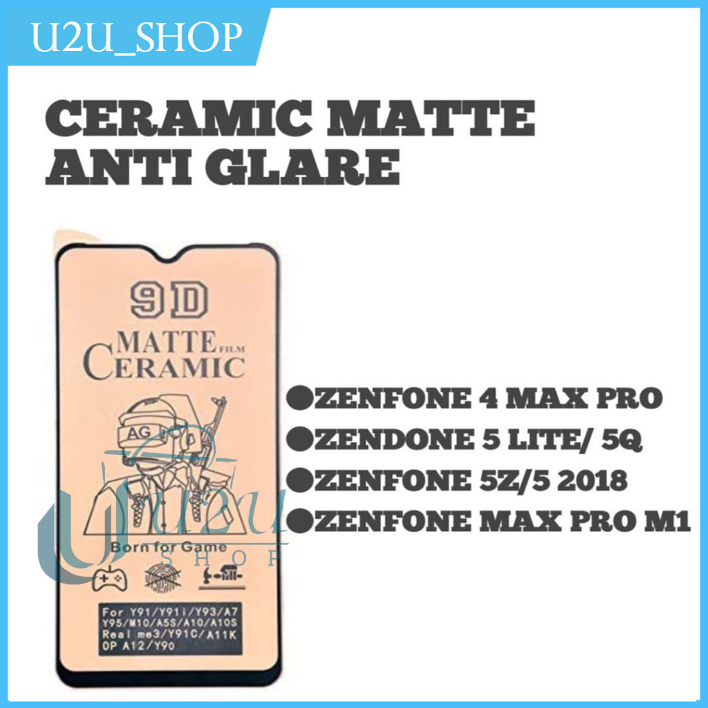 LAYAR Anti-Scratch เซรามิค Matte Screen Anti-Glare Asus Zenfone 4 Max Pro 5 Lite 5Q 5z 5 2018 Max Pr