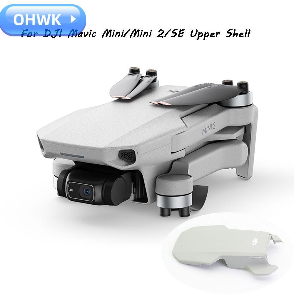 OHWK เปลี่ยนฝาครอบกรอบสําหรับ DJI Mavic Mini/Mini 2/SE Body Shell สําหรับ DJI Mavic Mini/Mini 2/SE