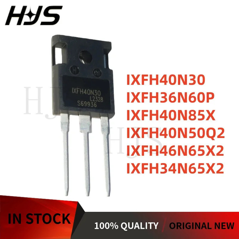 5/ชิ้นใหม่ IXFH34N65X2 IXFH36N60P IXFH40N85X IXFH40N30 IXFH46N65X2 IXFH40N50Q2 ในสต็อก TO-247 mos ใน