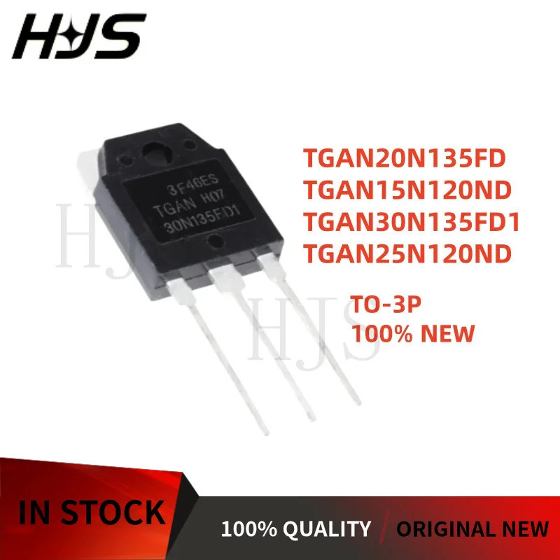 10 ชิ้น/มัด TGAN20N135FD TGAN30N135FD1 TGAN15N120ND TGAN25N120ND 20N135FD 15N120ND 30N135FD1 25N120N