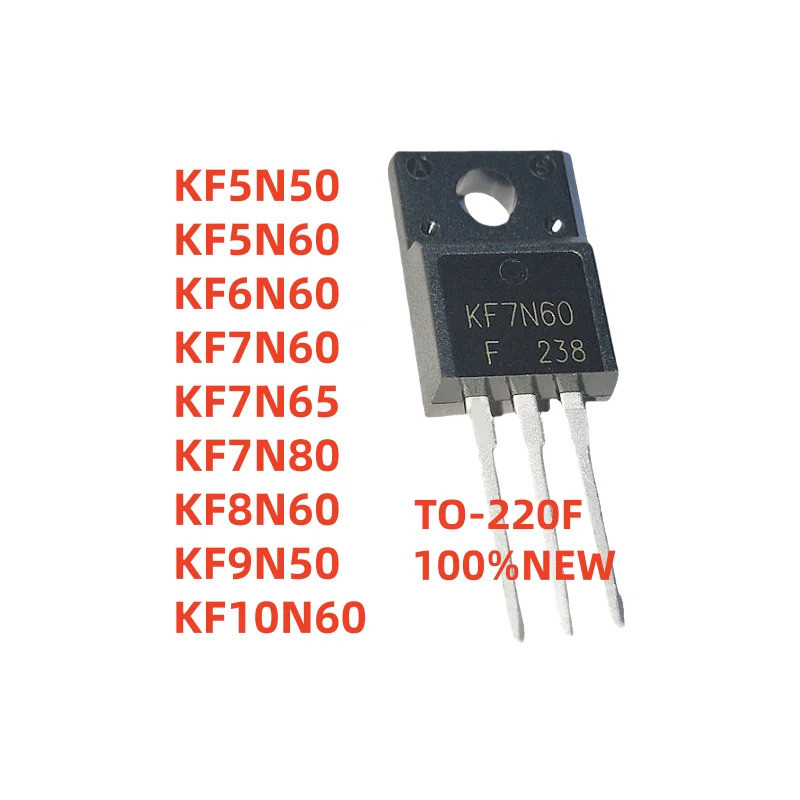 10 ชิ้น TO220F KF5N50 KF5N60 KF6N60 KF7N60 KF7N65 KF7N80 KF8N60 KF9N50 KF10N60 TO-220F ในสต็อกชิปic 
