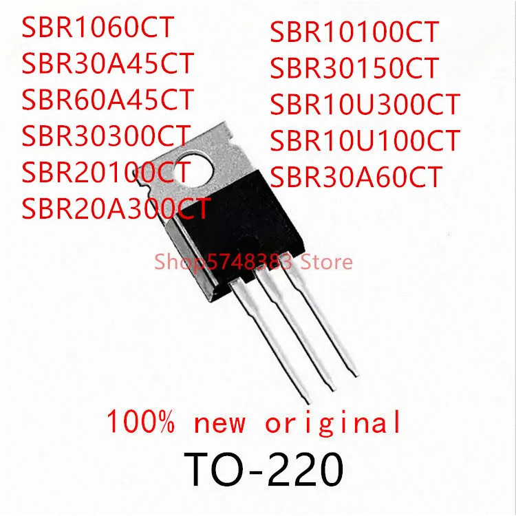 5PCS SBR1060CT SBR30A45CT SBR60A45CT SBR30300CT SBR20100CT SBR20A300CT SBR10100CT SBR30150CT SBR10U3