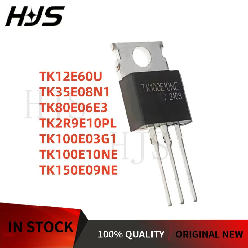 10 ชิ้น/ล็อต TK12E60U TK150E09NE TK2R9E10PL TK35E08N1 TK100E03G1 TK80E06E3 TK100E10NE TO-220 MOSFET 