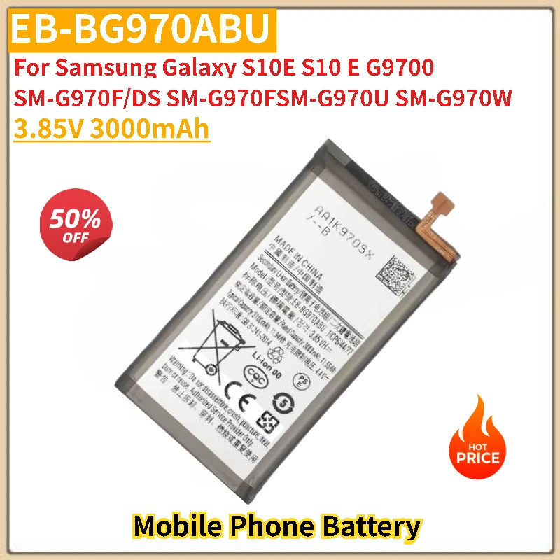 แบตเตอรี่ EB-BG970ABU 3.85V 3000mAh สําหรับ Samsung Galaxy S10E S10 E G9700 SM-G970F/DS SM-G970FSM-G