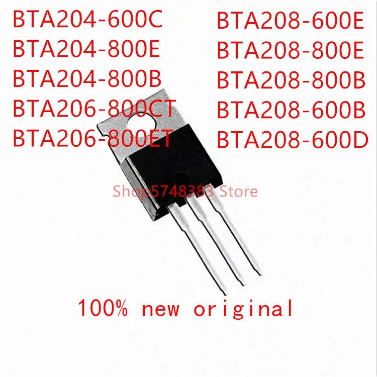 5PCS BTA204-600C BTA204-800E BTA204-800B BTA206-800CT BTA206-800ET BTA208-600E BTA208-800E BTA208-80