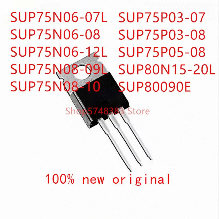 5PCS SUP75N06-07L SUP75N06-08 SUP75N06-12L SUP75N08-09L SUP75N08-10 SUP75P03-07 SUP75P03-08 SUP75P05
