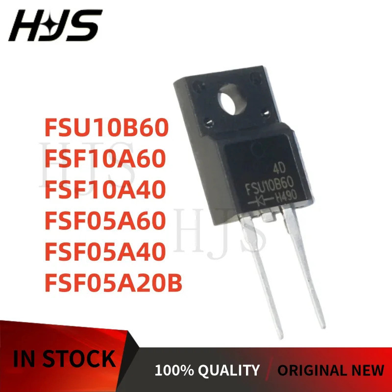10PCS 100% ใหม่ FSF05A20B FSF05A40 FSF05A60 FSF10A40 FSF10A60 TO-220F ในสต็อกชิป ic mos H5TA