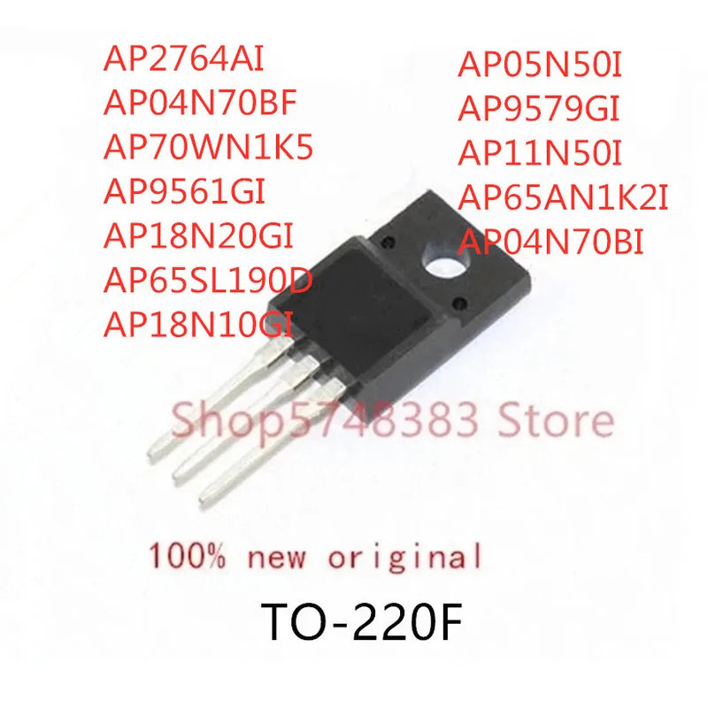 5PCS AP2764AI AP04N70BF AP70WN1K5 AP9561GI AP18N20GI AP65SL190D AP18N10GI AP05N50I AP9579GI AP11N50I