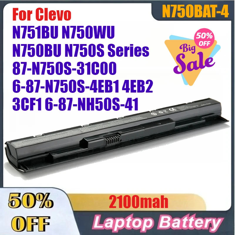 N750BAT-4 แบตเตอรี่แล็ปท็อปสําหรับ Clevo N751BU N750WU N750BU N750S Series 87-N750S-31C00 6-87-N750S