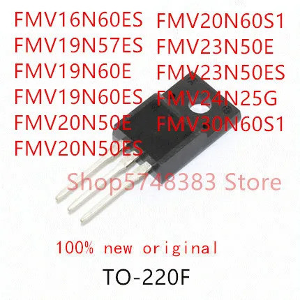 5PCS FMV16N60ES FMV19N57ES FMV19N60E FMV19N60ES FMV20N50E FMV20N50ES FMV20N60S1 FMV23N50E FMV23N60S2