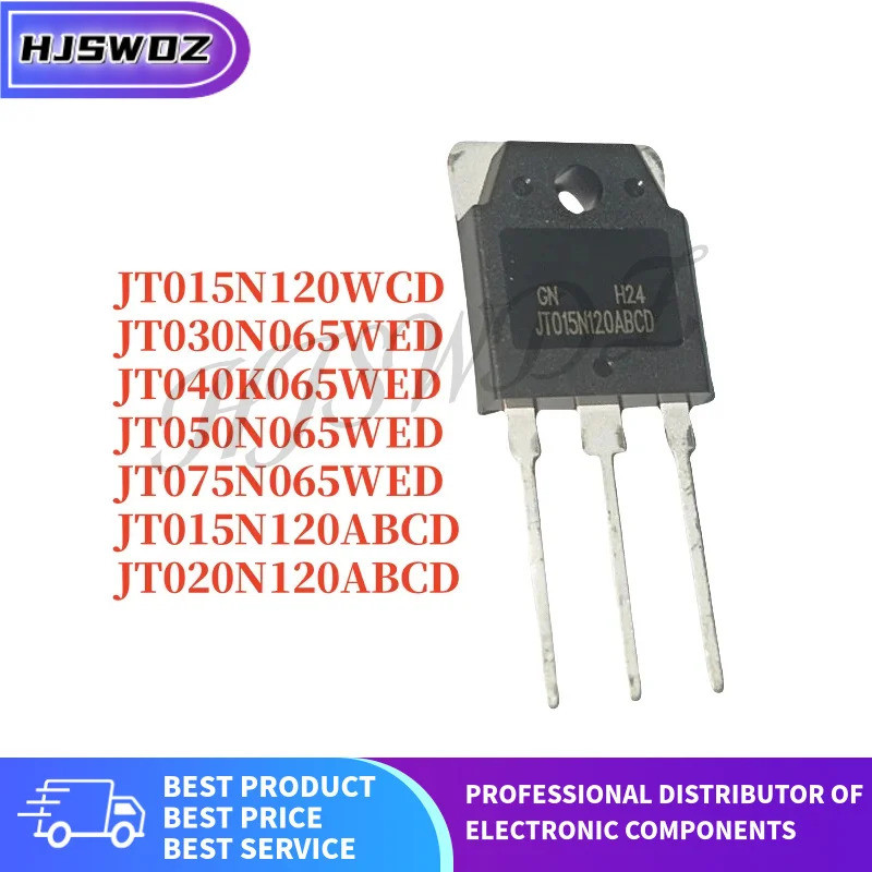 5PCS/ TO-247 JT020N120ABCD JT040K065WED JT050N065WED JT030N065WED JT015N120ABCD JT075N065WED JT015N1
