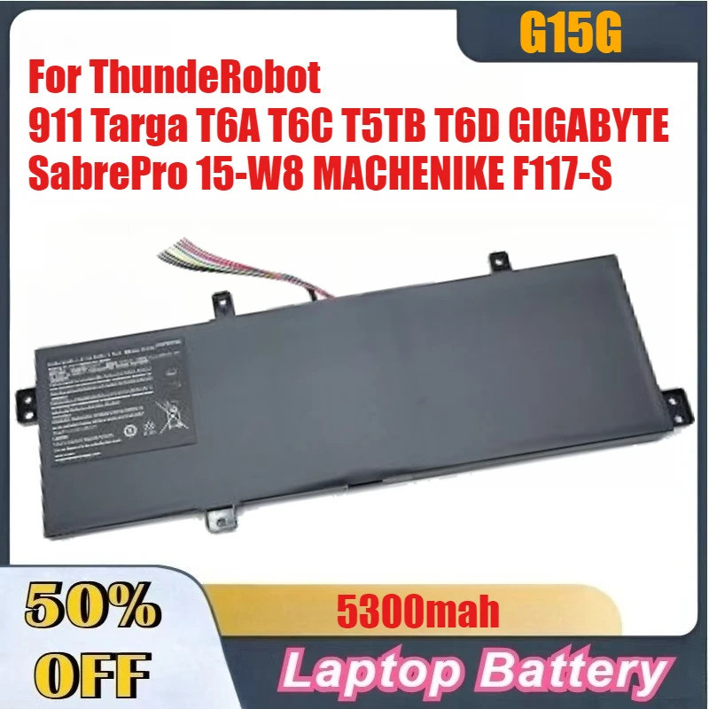 5300mAh 11.4V G15G แบตเตอรี่แล็ปท็อปสําหรับ ThundeRobot 911 Targa T6A T6C T5TB T6D GIGABYTE SabrePro