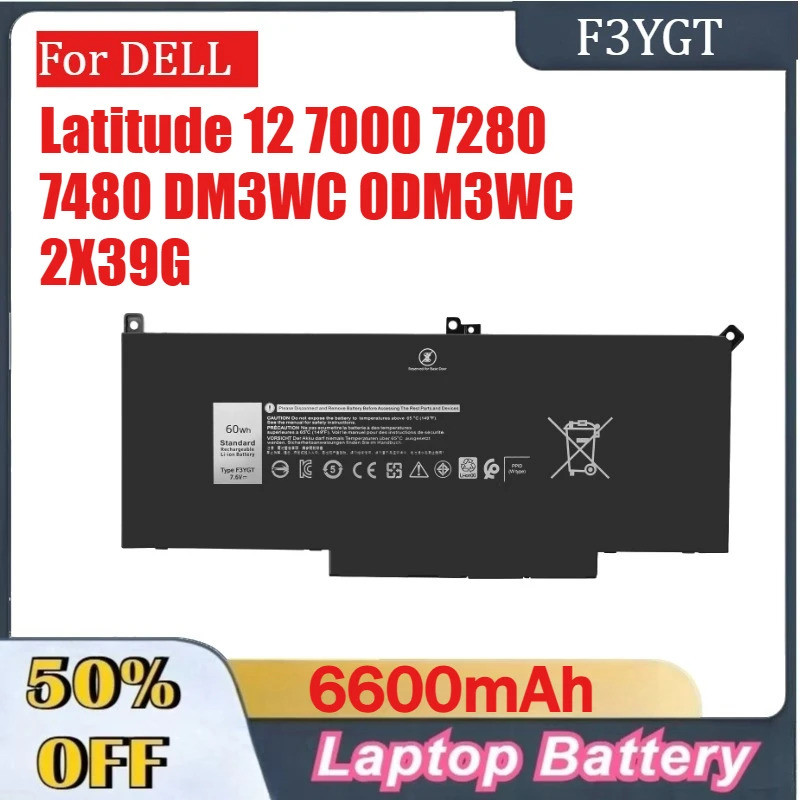 F3YGT 6600mAh แบตเตอรี่แล็ปท็อปความจุสูงสําหรับ DELL Latitude 12 7000 7280 7480 DM3WC 0DM3WC 2X39G