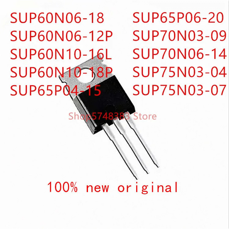 5PCS SUP60N06-18 SUP60N06-12P SUP60N10-16L SUP60N10-18P SUP65P04-15 SUP65P06-20 SUP70N03-09 SUP70N06