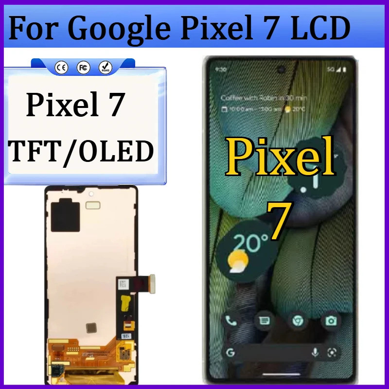 ใหม่ TFT/OLED สําหรับ Google Pixel 7 จอแสดงผล LCD Touch Screen Digitizer Assembly เปลี่ยนอะไหล่ซ่อมส