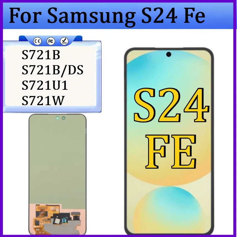 ใหม่ OLED สําหรับ Samsung S24 Fe S721B S721B/DS S721U1 S721W จอแสดงผล Lcd Digital Touch Screen Assem