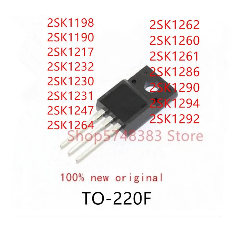 5PCS 2SK1198 2SK1190 2SK1217 2SK1230 2SK1231 2SK1247 2SK1232 2SK1264 2SK1262 2SK12286 2SK1261 2SK126