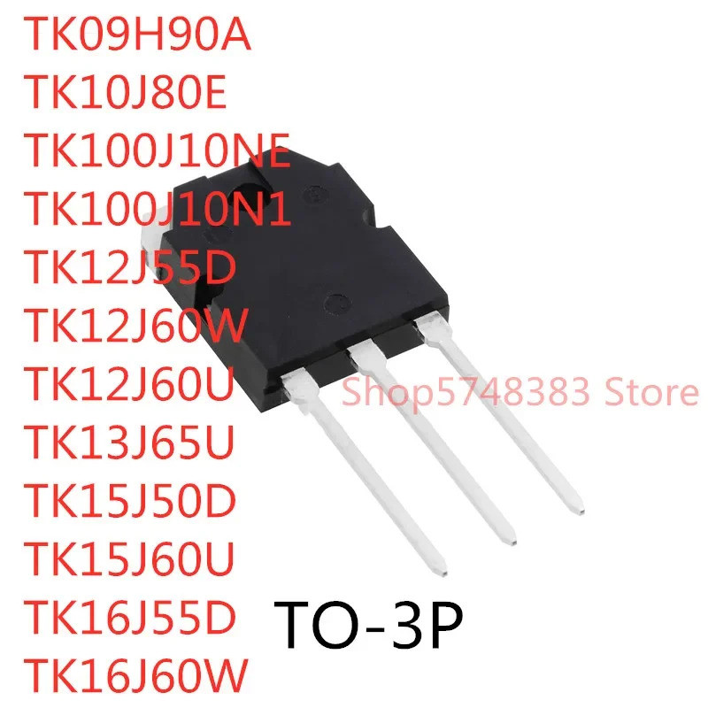 5PCS TK09H90A TK10J80E TK100J10NE TK100J10N1 TK12J55D TK12J60W TK12J60U TK13J65U สนาม15J50D TK15J60U