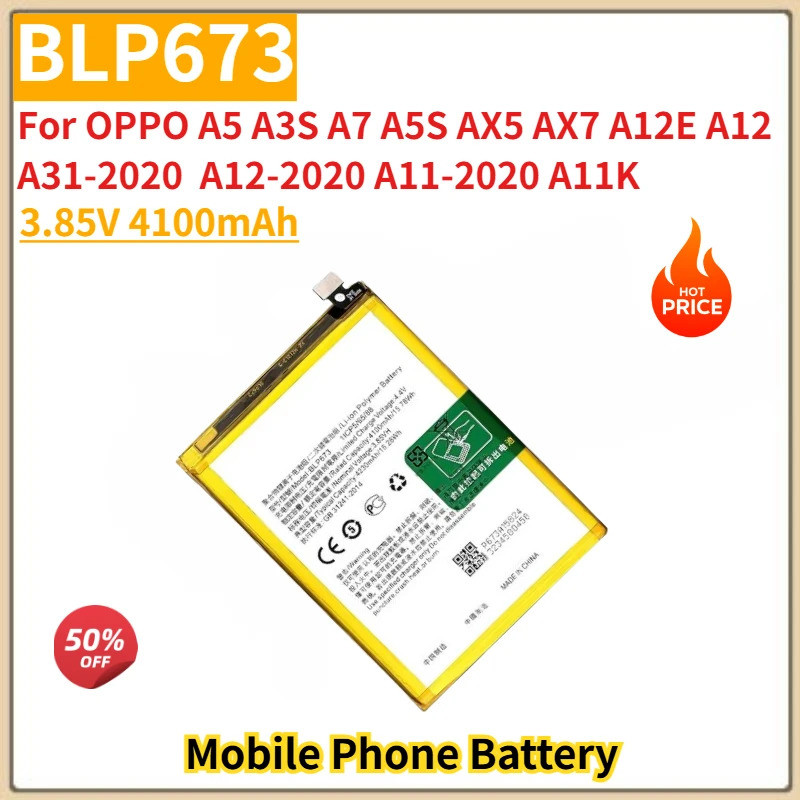 คุณภาพสูง BLP673 แบตเตอรี่โทรศัพท์ 3.85V 4100mAh สําหรับ OPPO A12 A11 AX7 A12E A31 A11K 2020 ยี่ห้อใ