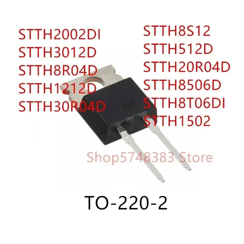 5PCS STTH2002DI STTH3012D STTH8R04D STTH12D STTH30R04D STTH8S12 STTH512D STTH20R04D STTH1502TH8506D 