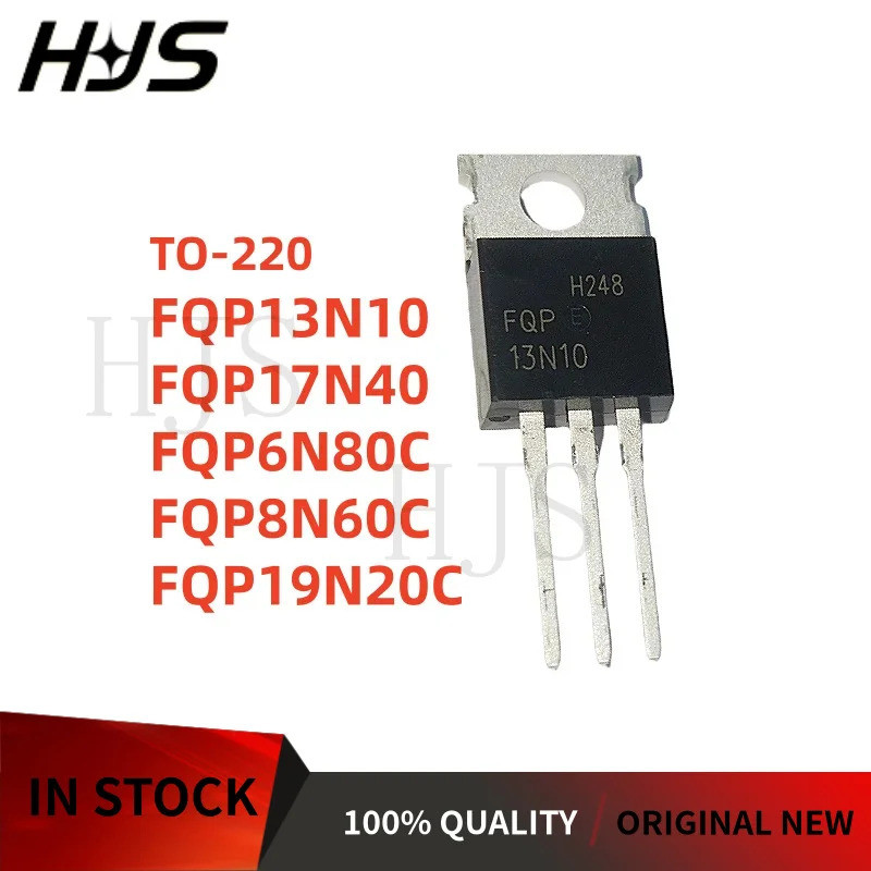 10/PCS FQP13N10 FQP17N40 F-2206N80C FQP8N60C FQP19N20C 13N10 17N40 6N80C 8N60C 19N20C Fields เอฟเฟกต