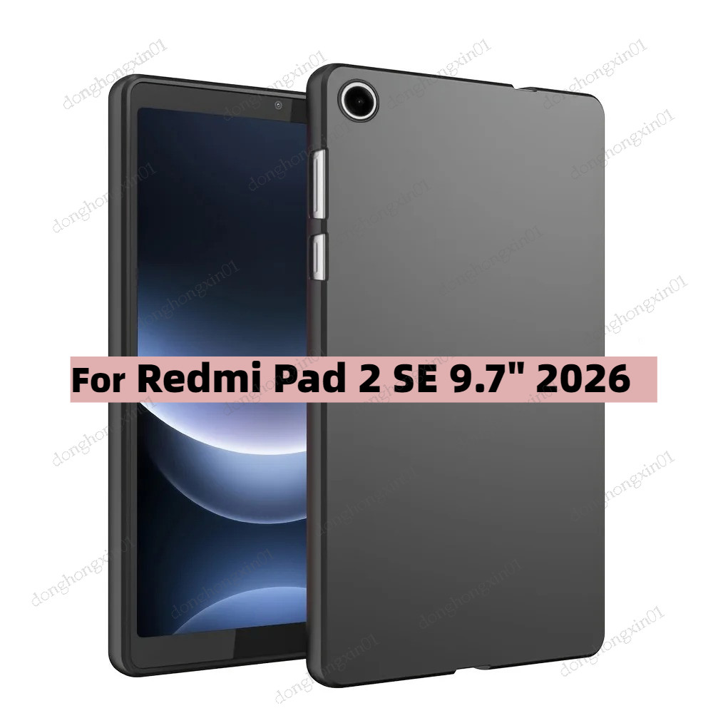 สําหรับ Xiaomi Redmi Pad 2 SE (2026) 9.7 นิ้วซิลิโคนอ่อนสําหรับ Xiaomi Redmi Pad 2 SE 9.7 นิ้ว 2026 ซิลิโคนอ่อนนุ่ม TPU ป้องกันกันกระแทก