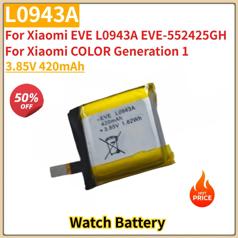 คุณภาพสูง L0943A แบตเตอรี่นาฬิกา 3.85V 420mAh สําหรับ Xiaomi EVE L0943A EVE-552425GH สําหรับแบตเตอรี