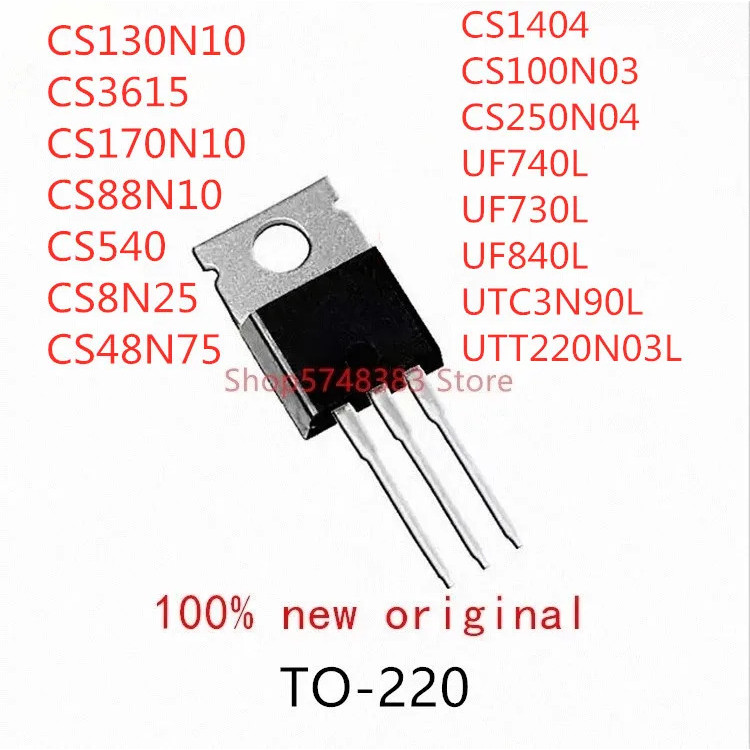 5PCS CS130N10 CS3615 CS170N10 CS88N10 CS540 CS8N25 CS48N75 CS1404 CS100N03 CS250N04 UF740L UF730L UF