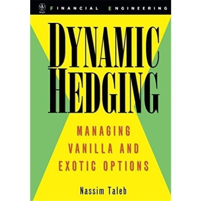 หนังสือภาษาอังกฤษกระดาษ 528 Dynamic Hedging: Managing Vanilla และ Exotic Options
