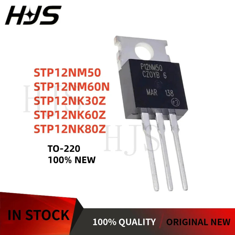 10 ชิ้น/ล็อตใหม่ STP12NM50 STP12NM60N STP12NK30Z STP12NK60Z STP12NK80Z P12NM50 P12NM60N P12NK30Z P12