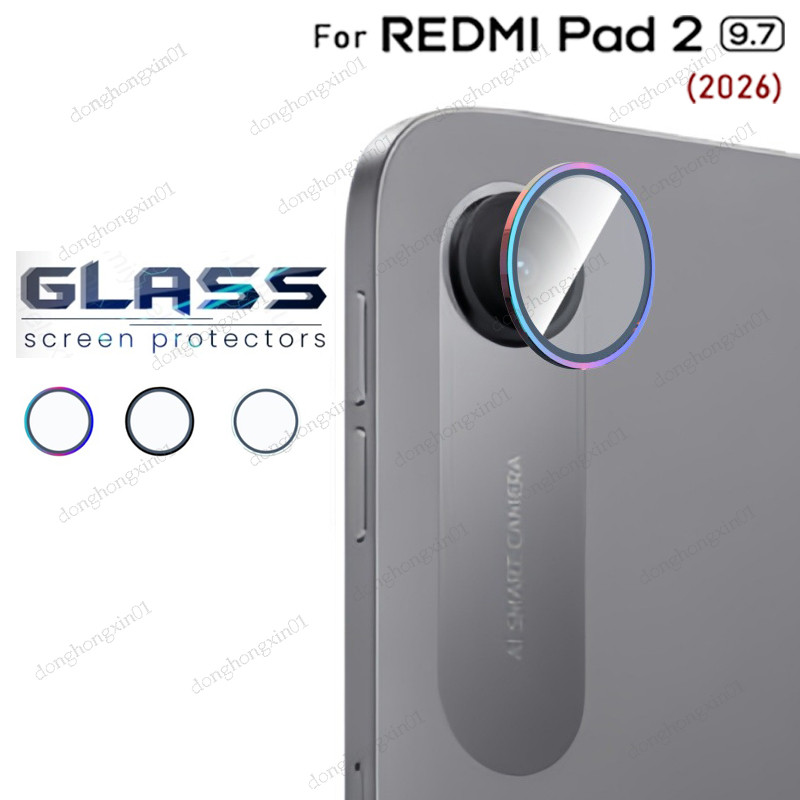 สําหรับ REDMI Pad 2 9.7 นิ้ว 2026 Pad 2 4G Pad2 SE 9.7 Ultra Thin Clear Luxury กล้องเลนส์ป้องกันโลหะแหวน Guard กระจกนิรภัยฟิล์ม Shield หมวก