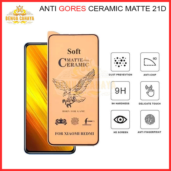 ANTI-SCRATCH CERAMIC REDMI NOTE 5A / NOTE 3 / NOTE 4 / NOTE 4X ANTI-SCRATCH CERAMIC MATTE 21D