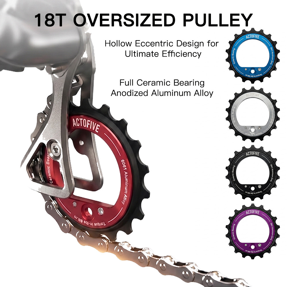 ACTOFIVE แผนที่จักรยาน 18T Hollow Pulley ล้อเซรามิคแบริ่งด้านหลัง Derailleur ท่องเที่ยวสําหรับ Shimano R8000 R7000 L-TWOO ERX ER9 R7